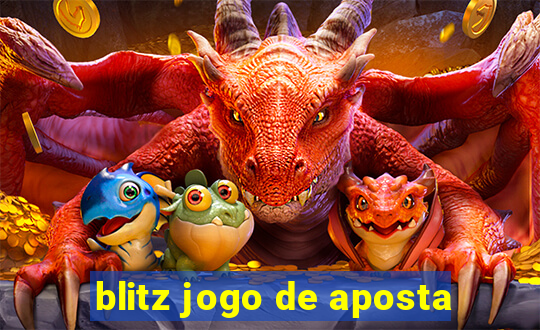 blitz jogo de aposta